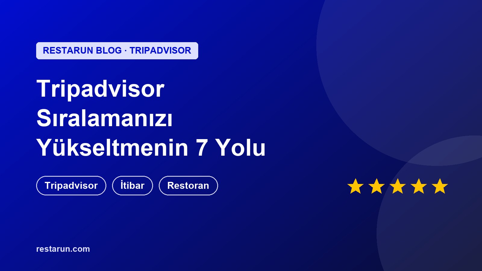 Tripadvisor sıralamasını yükseltmenin yolları kapak görseli